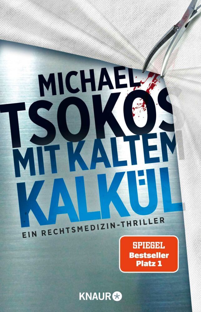 Mit kaltem Kalkül (Michael Tsokos)