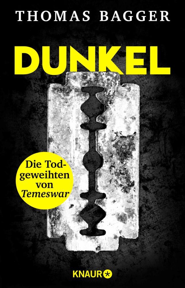 DUNKEL - Die Todgeweihten von Temeswar (Thomas Bagger)