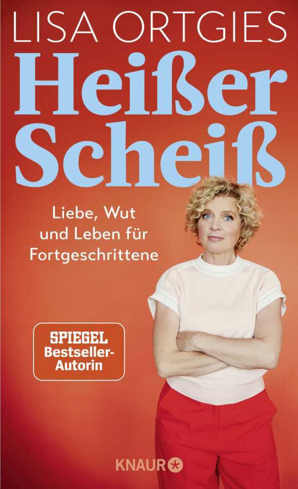 Heißer Scheiß (Lisa Ortgies)