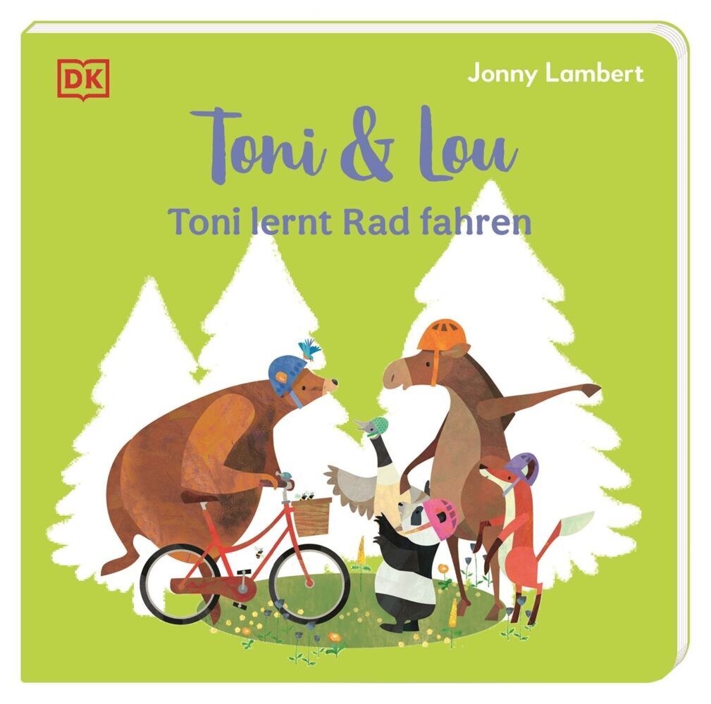 Toni & Lou. Toni lernt Rad fahren (Jonny Lambert)