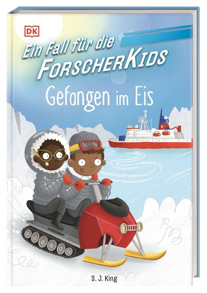 Ein Fall für die Forscher-Kids 7. Gefangen im Eis (S. J. King)