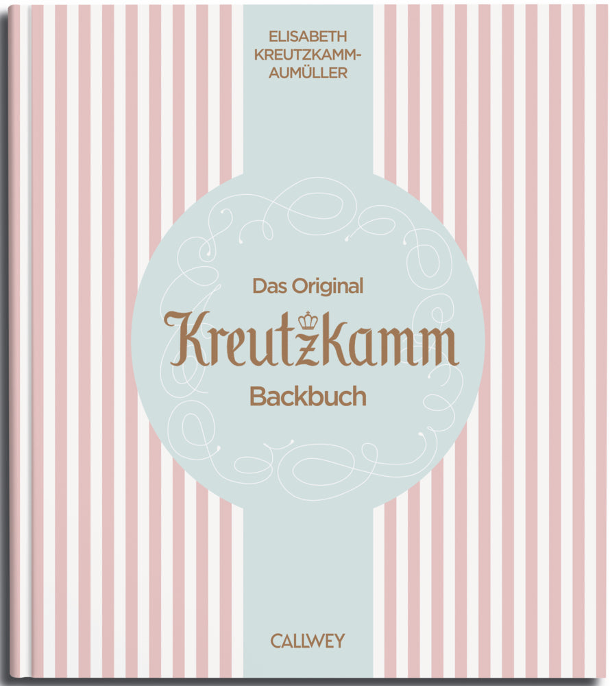 Das Original Kreutzkamm Backbuch (Martin Fraas)
