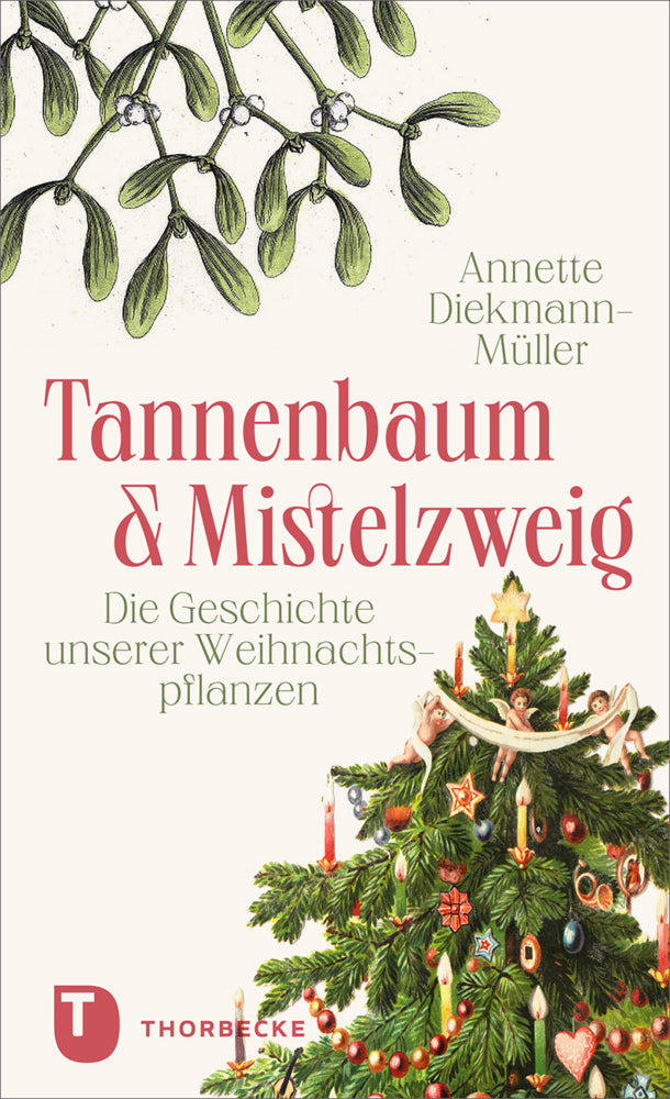 Tannenbaum und Mistelzweig (Annette Diekmann-Müller)