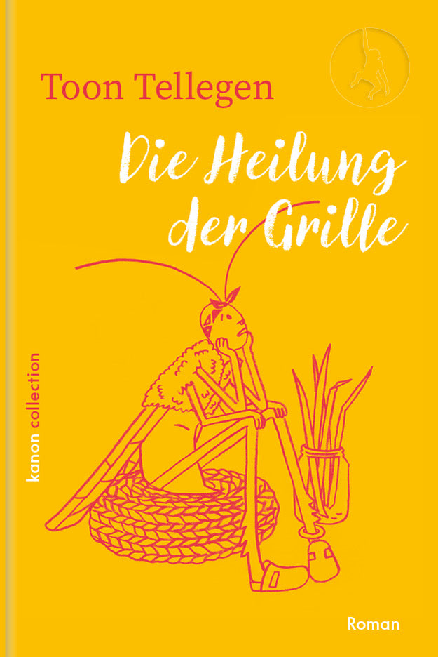 Die Heilung der Grille (Toon Tellegen)