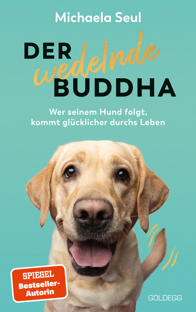 Der wedelnde Buddha (Michaela Seul)