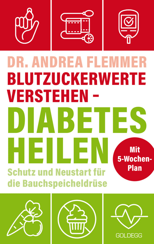 Blutzuckerwerte verstehen - Diabetes heilen (Andrea Flemmer)