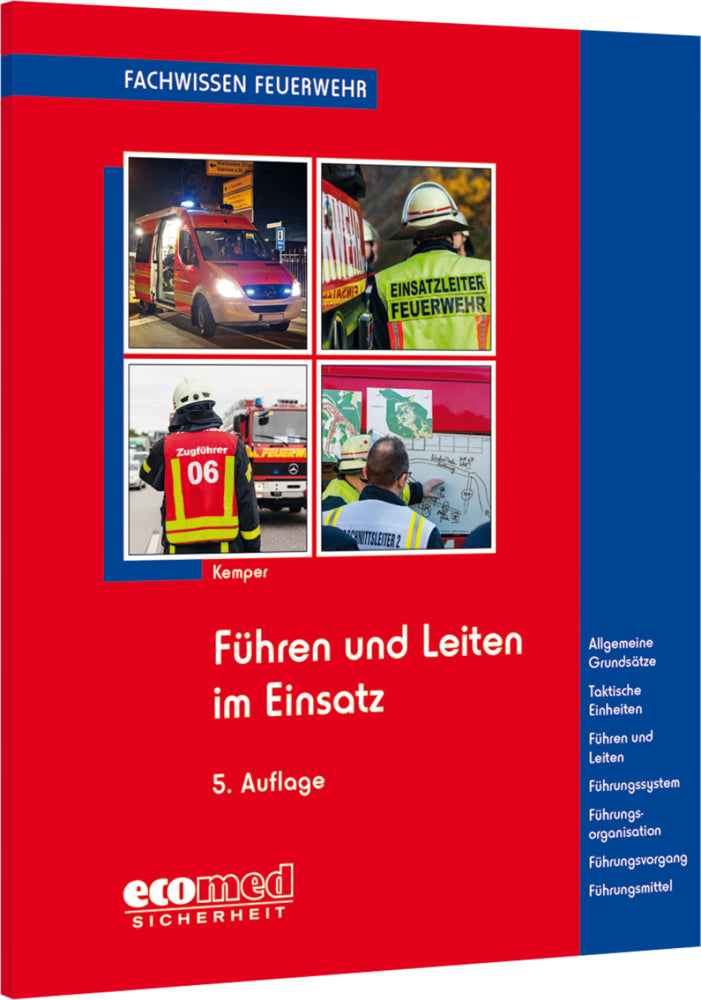 Führen und Leiten im Einsatz (Hans Kemper)