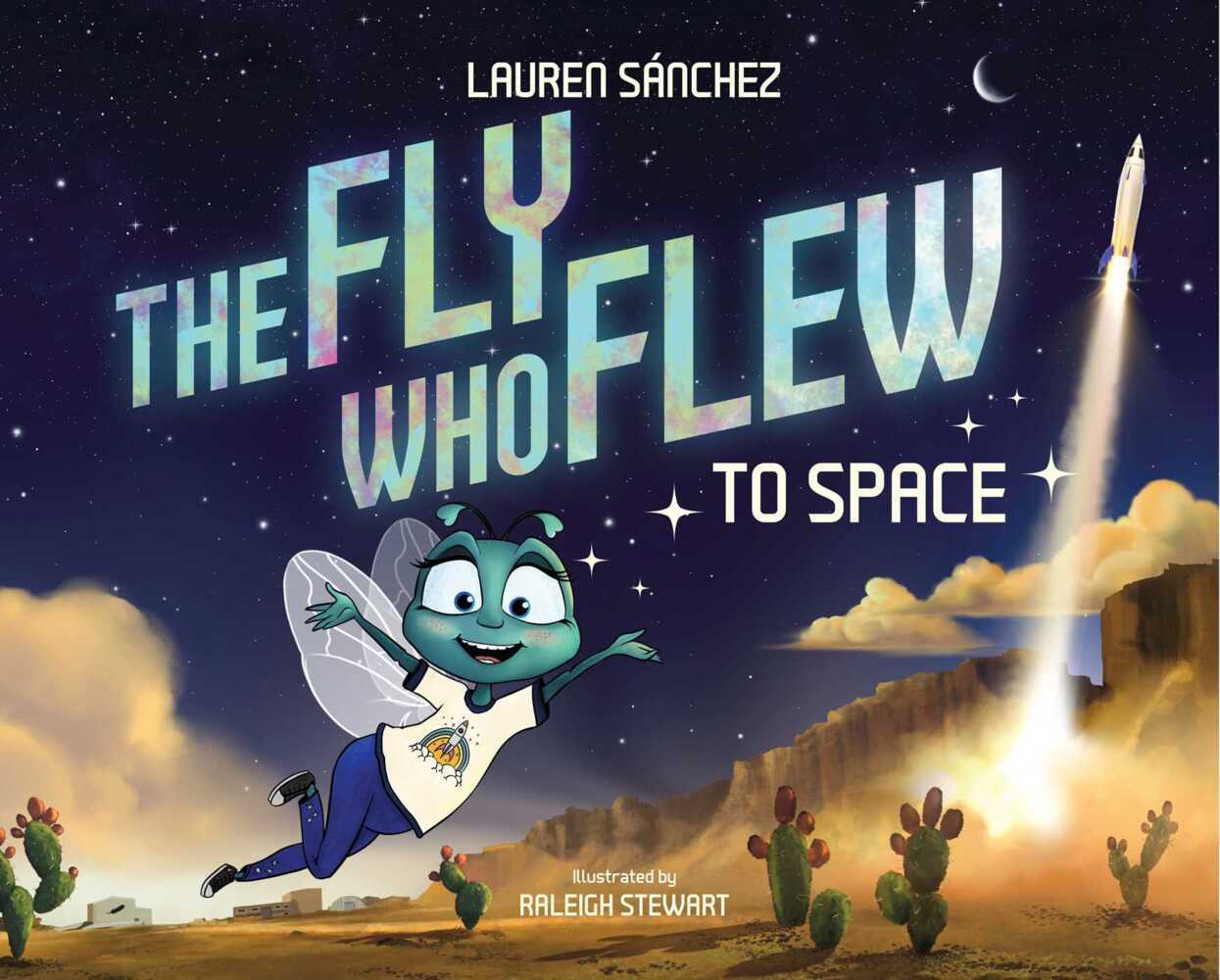The Fly Who Flew to Space (Lauren Sánchez Bezos)