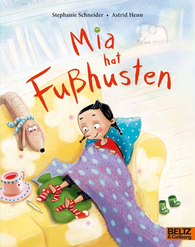 Mia hat Fußhusten (Stephanie Schneider)