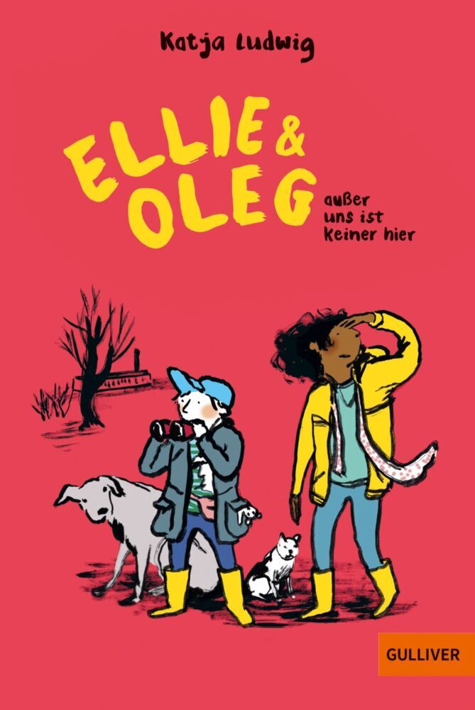 Ellie & Oleg. Außer uns ist keiner hier (Katja Ludwig)