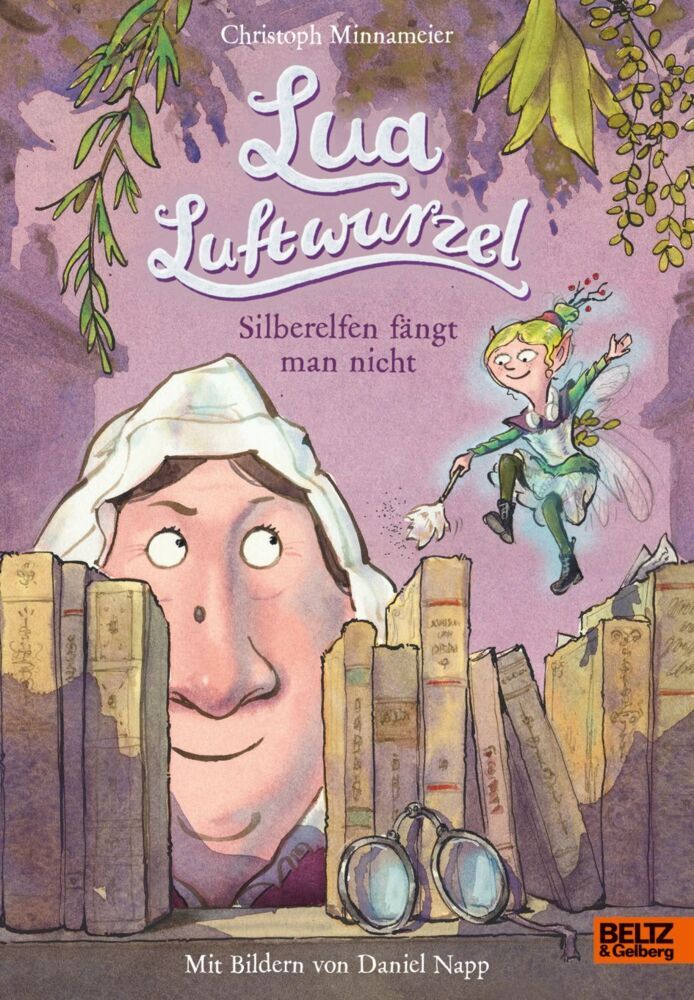 Lua Luftwurzel - Silberelfen fängt man nicht (Christoph Minnameier)