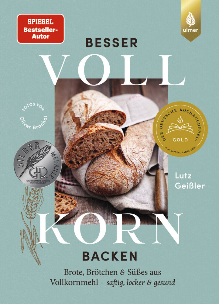 Besser Vollkorn backen (Lutz Geißler)