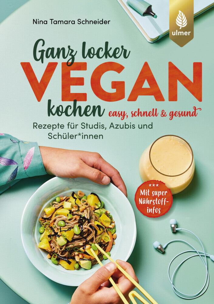 Ganz locker vegan kochen (Nina Tamara Schneider)
