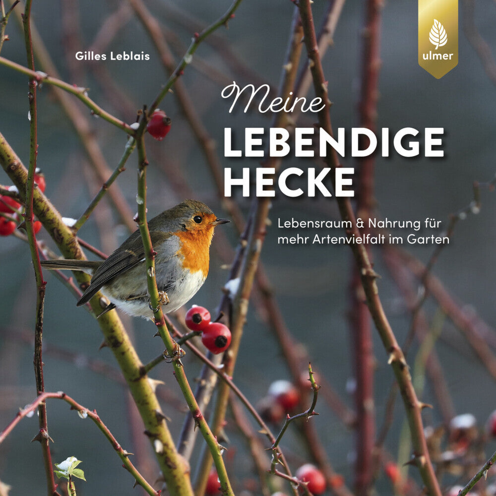 Meine lebendige Hecke (Gilles Leblais)