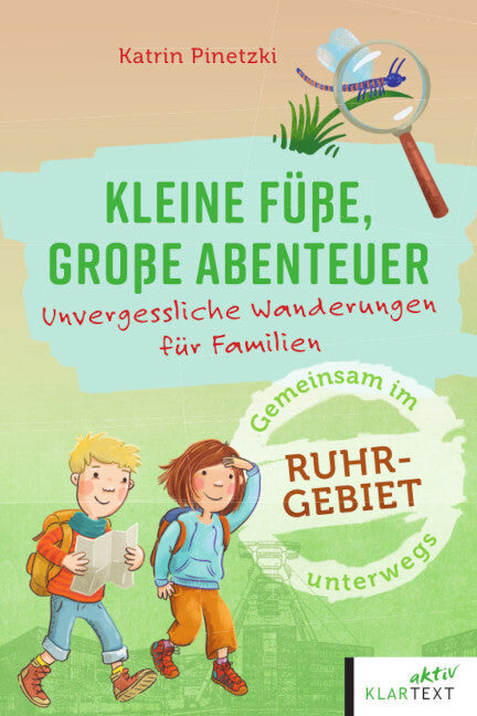 Kleine Füße, große Abenteuer im Ruhrgebiet (Katrin Pinetzki)