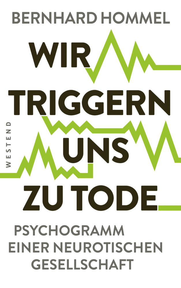 Wir triggern uns zu Tode (Bernhard Hommel)