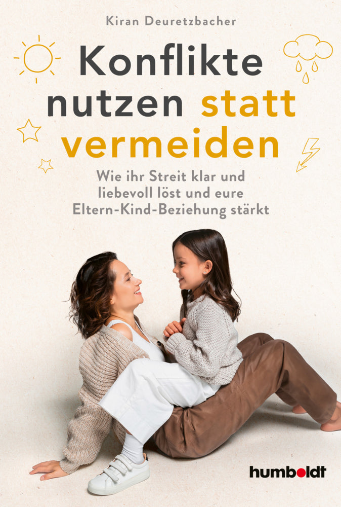 Konflikte nutzen statt vermeiden (Kiran Deuretzbacher)