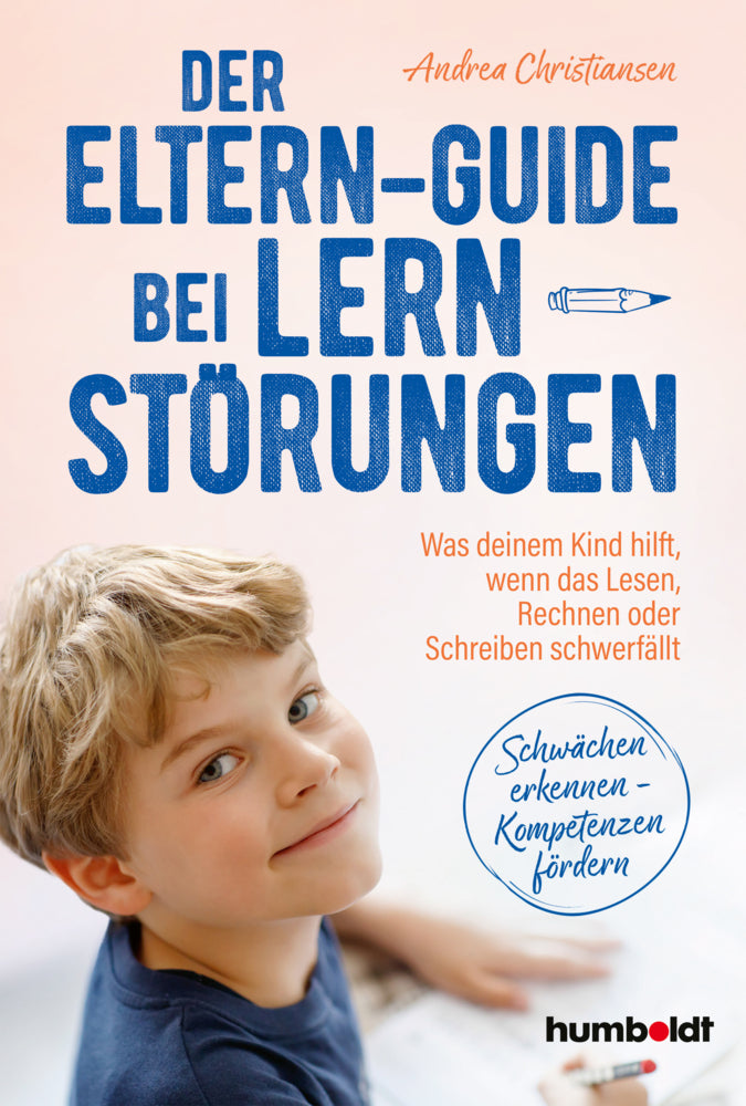 Der Eltern-Guide bei Lernstörungen (Andrea Christiansen)