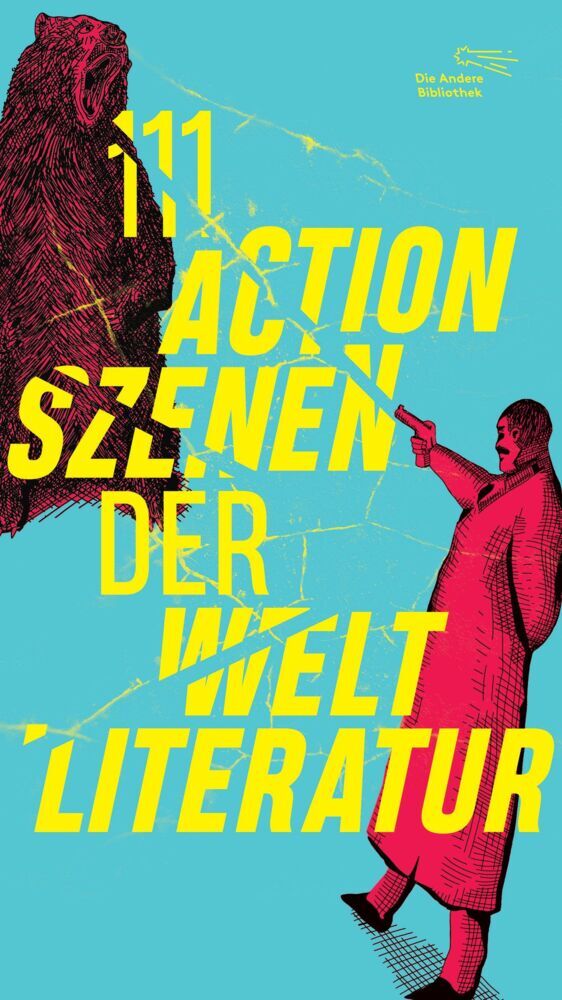 111 Actionszenen der Weltliteratur (Mara Delius)