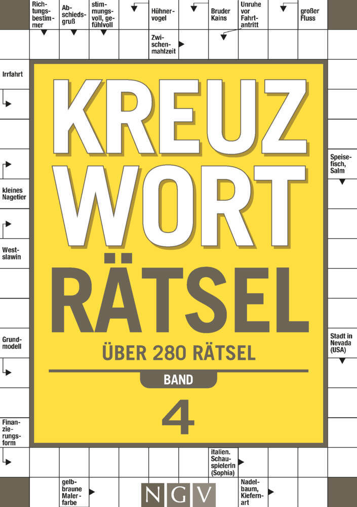Kreuzworträtsel - Band 4 I Über 280 Rätsel für Erwachsene