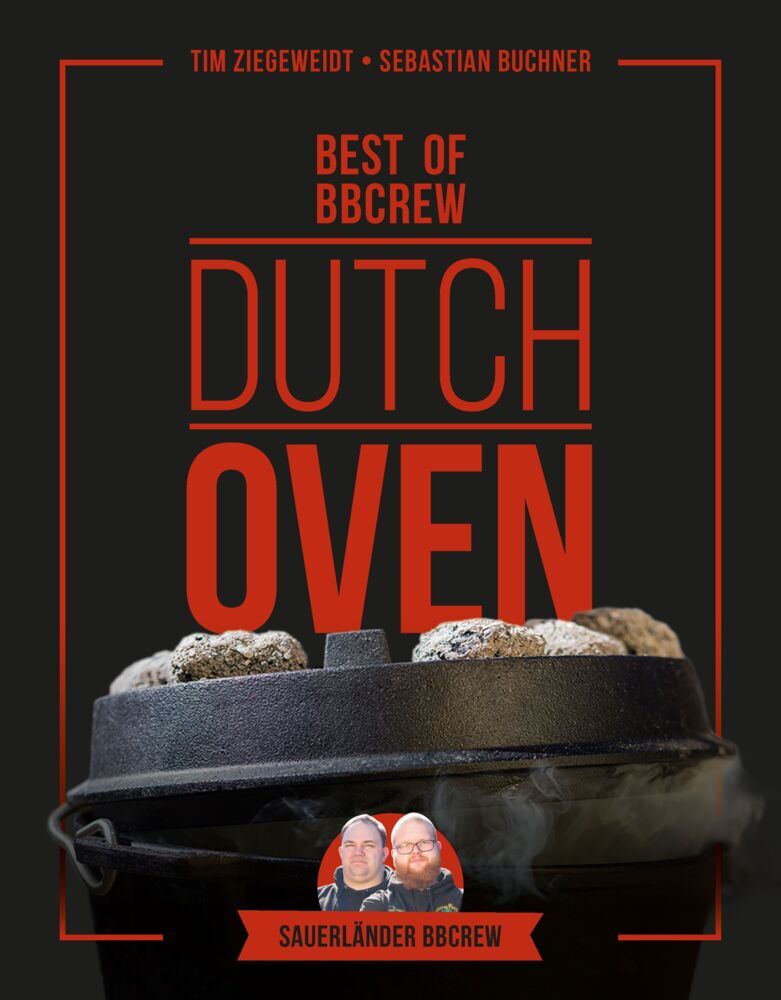 Dutch Oven - Best of BBCrew (Tim Ziegeweidt)