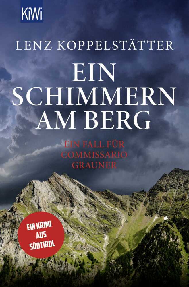 Ein Schimmern am Berg (Lenz Koppelstätter)