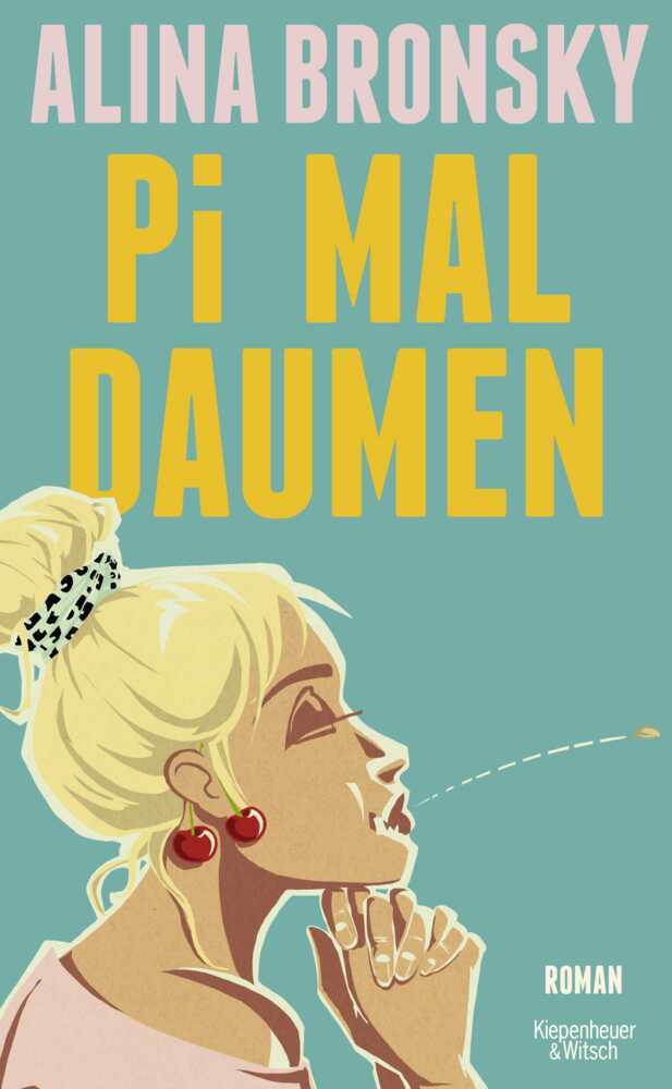 Pi mal Daumen (Alina Bronsky)