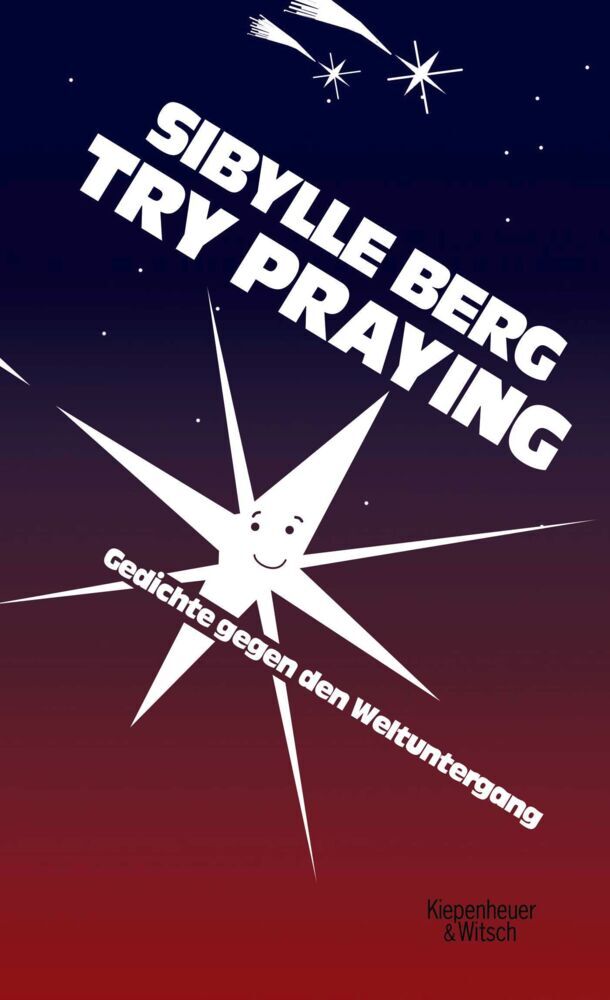 Try Praying (Sibylle Berg)