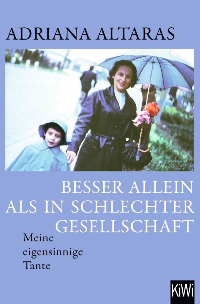 Besser allein als in schlechter Gesellschaft (Adriana Altaras)
