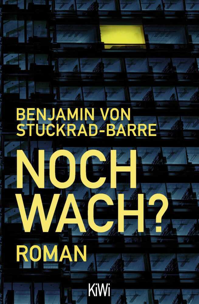 Noch wach? (Benjamin Von Stuckrad-Barre)