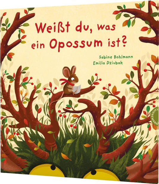 Weißt du, was ein Opossum ist? (Sabine Bohlmann)
