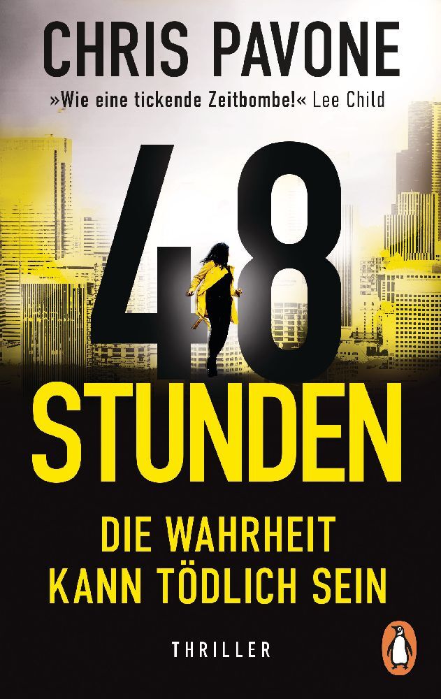 48 Stunden. Die Wahrheit kann tödlich sein (Chris Pavone)