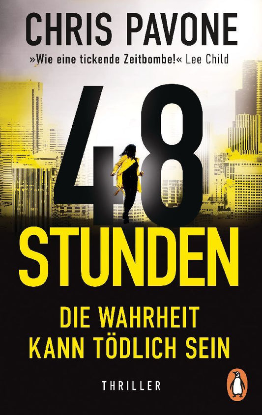48 Stunden. Die Wahrheit kann tödlich sein (Chris Pavone)