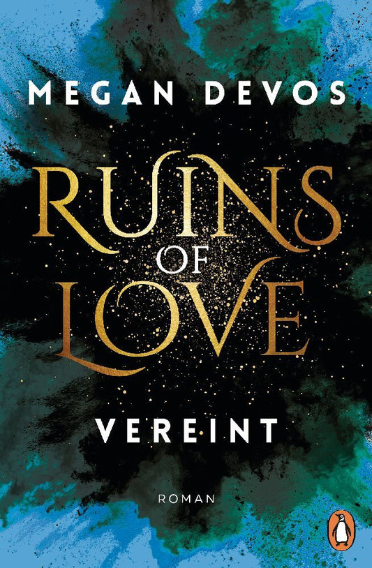 Ruins of Love. Vereint (Grace & Hayden 4) (Megan Devos)