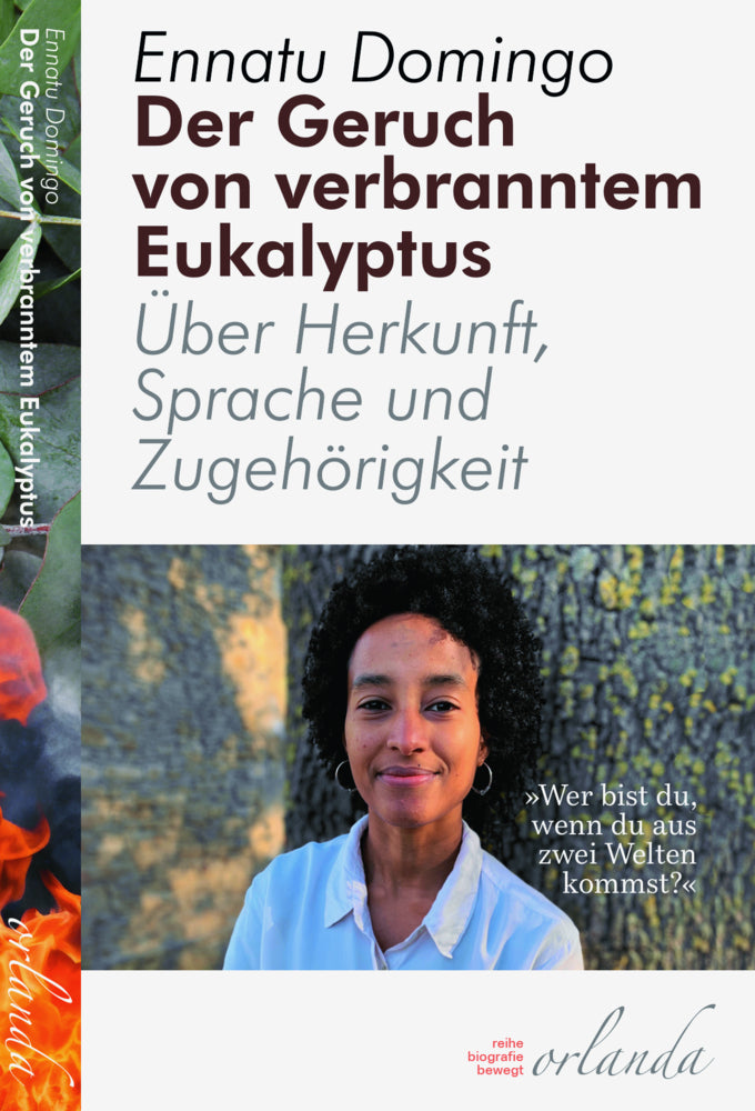 Der Geruch von verbranntem Eukalyptus (Ennatu Domingo)