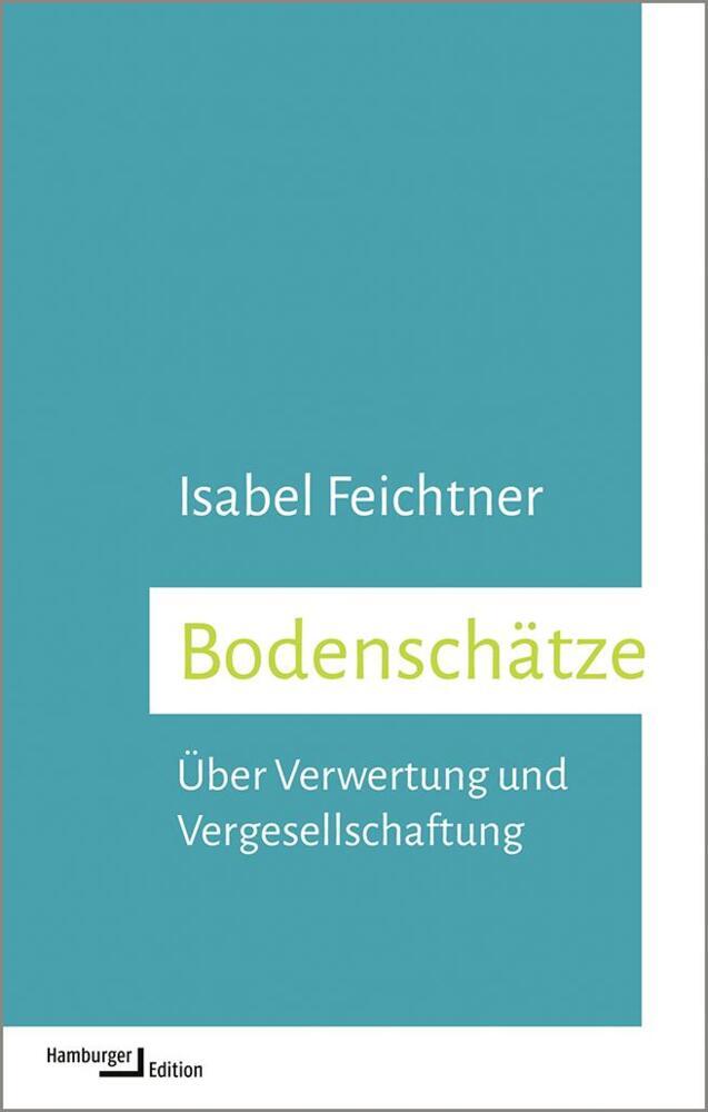 Bodenschätze (Isabel Feichtner)