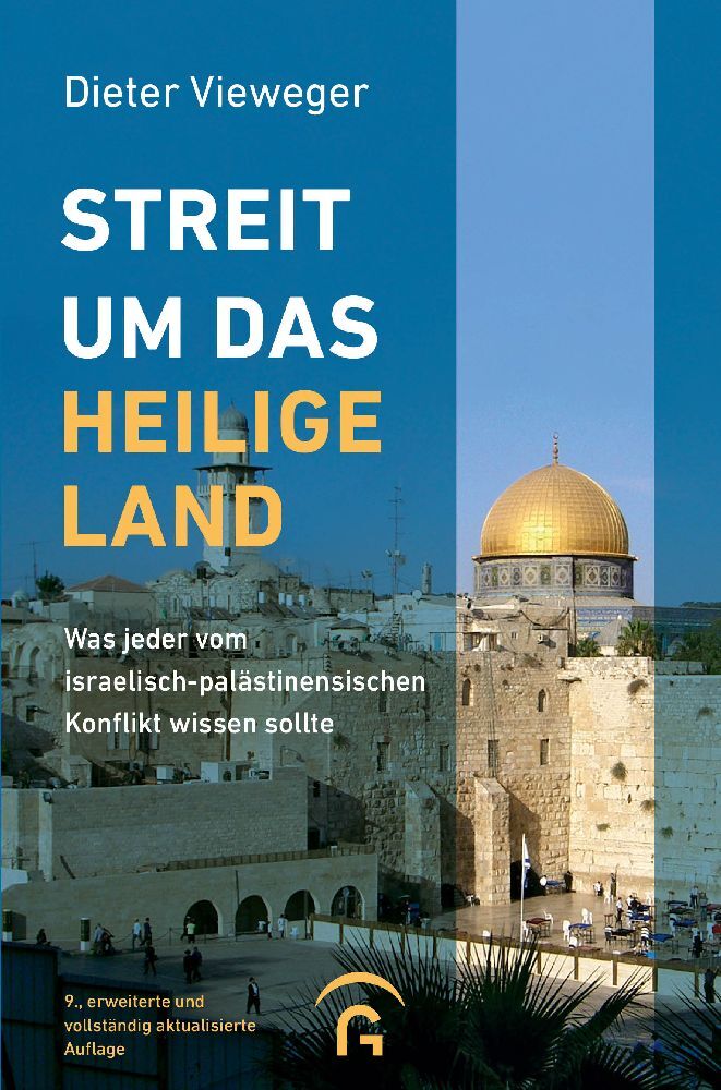Streit um das Heilige Land (Dieter Vieweger)