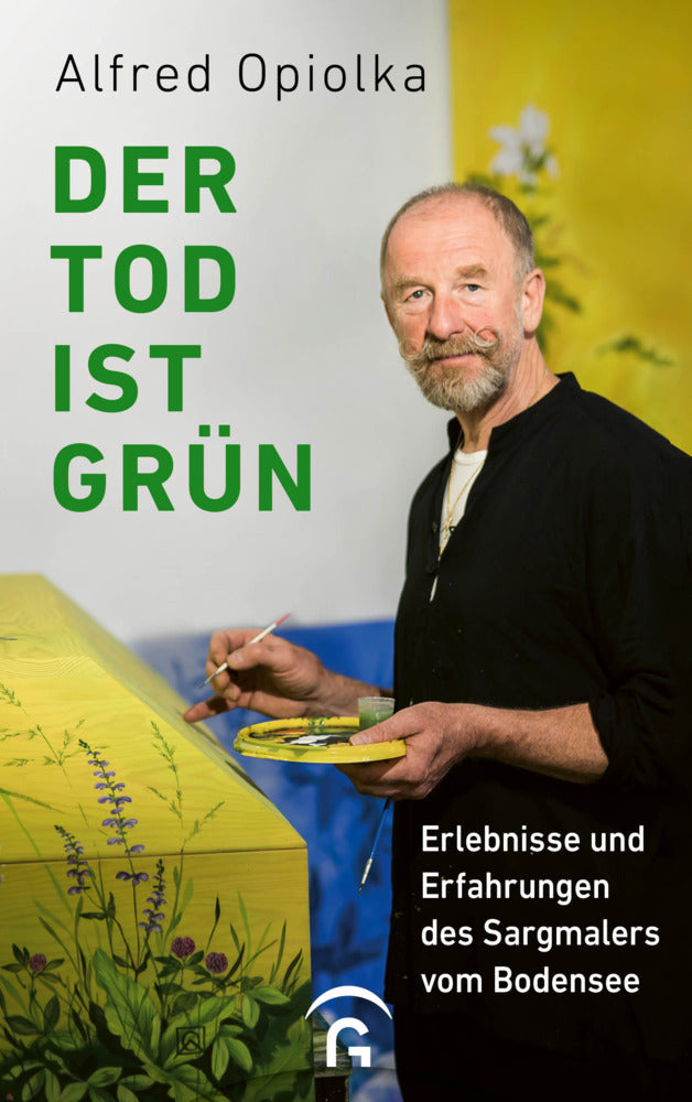 Der Tod ist grün (Alfred Josef Opiolka)