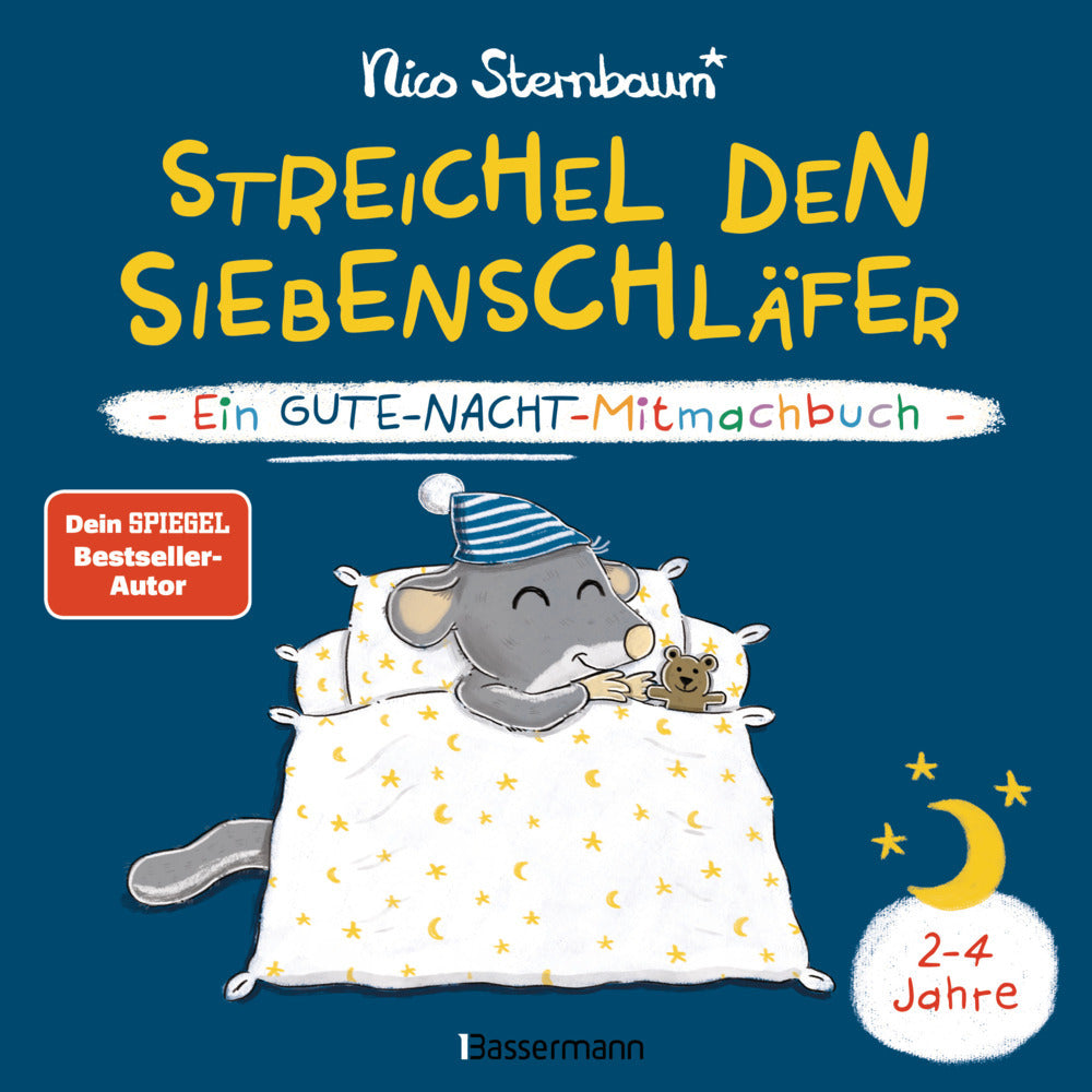 Streichel den Siebenschläfer - Ein Gute-Nacht-Mitmachbuch. Für Kinder ab 2 Jahren (Nico Sternbaum)
