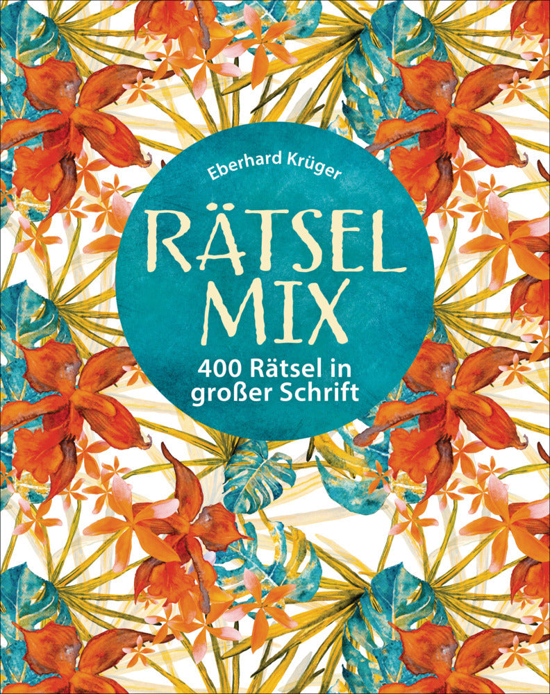 Rätselmix - 400 Rätsel in großer Schrift  - Geschenkedition (Eberhard Krüger)