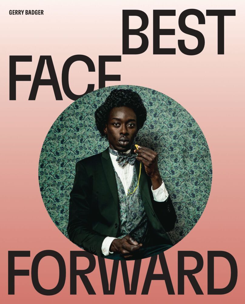 Best Face Forward (Gerry Badger)