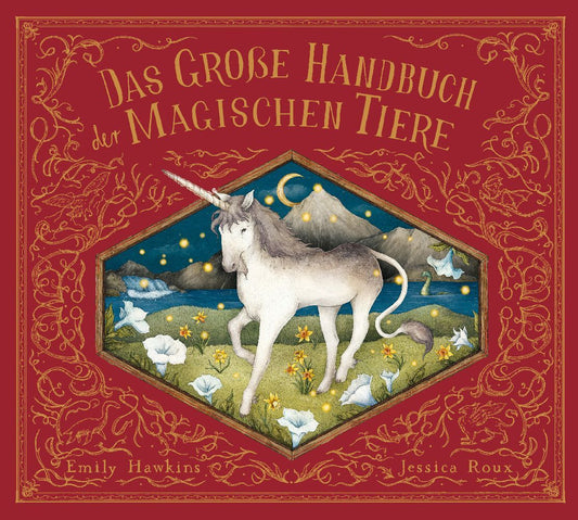 Das große Handbuch der magischen Tiere (Emily Hawkins)