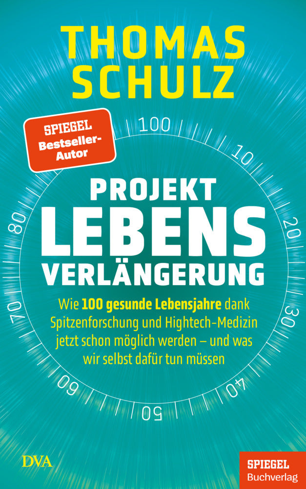 Projekt Lebensverlängerung (Thomas Schulz)
