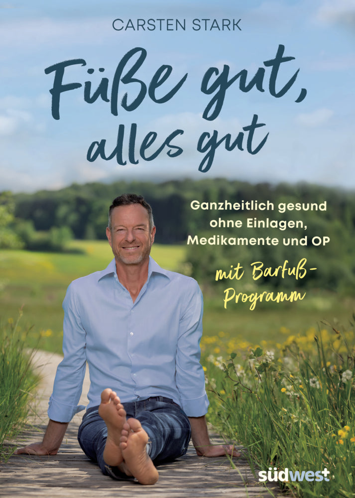 Füße gut, alles gut (Carsten Stark)