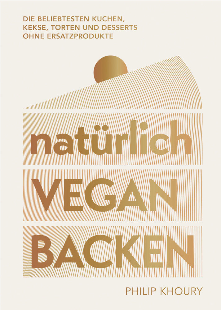 natürlich vegan backen (Philip Khoury)