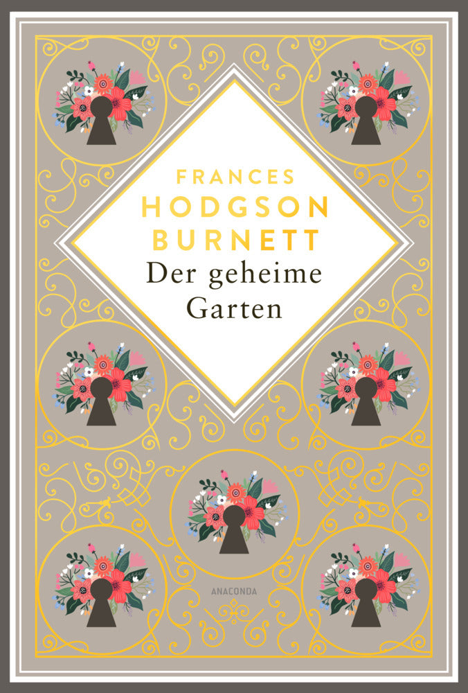 Frances Hodgson Burnett, Der geheime Garten. Schmuckausgabe mit Goldprägung (Frances Hodgson Burnett)