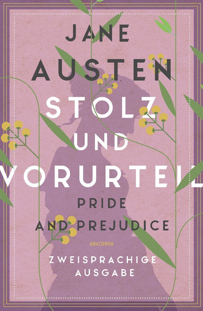 Stolz und Vorurteil / Pride and Prejudice (Jane Austen)