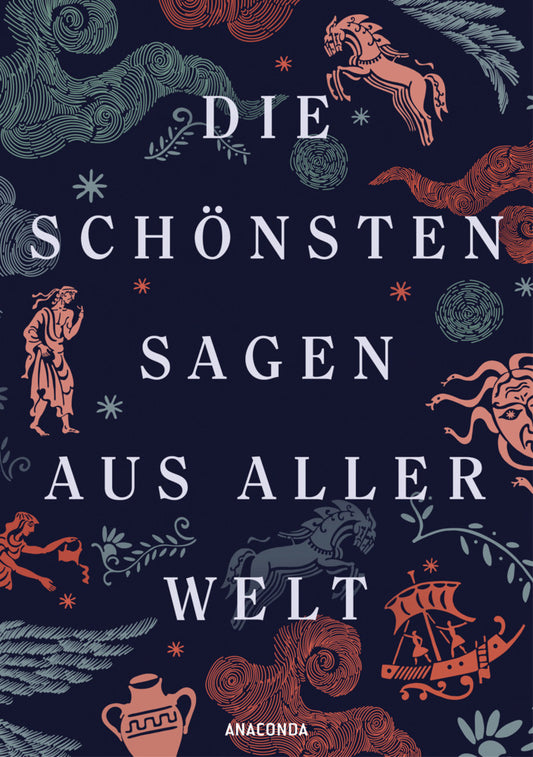 Die schönsten Sagen aus aller Welt (Erich Ackermann)