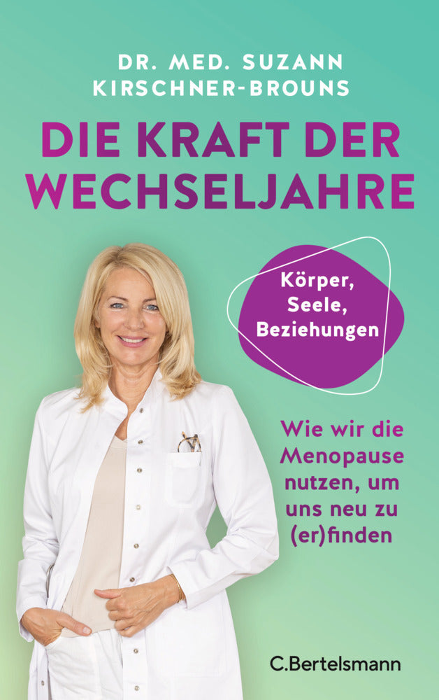 Die Kraft der Wechseljahre (Suzann Kirschner-Brouns)