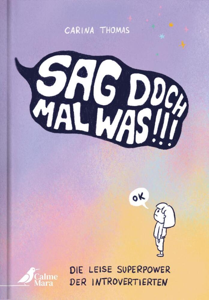 Sag doch mal was! (Carina Thomas)